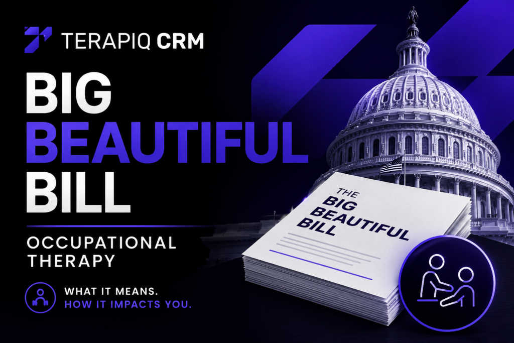 Big Beautiful Bill Occupational Therapy